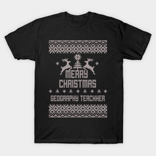 Merry Christmas GEOGRAPHY TEACHER T-Shirt by ramiroxavier